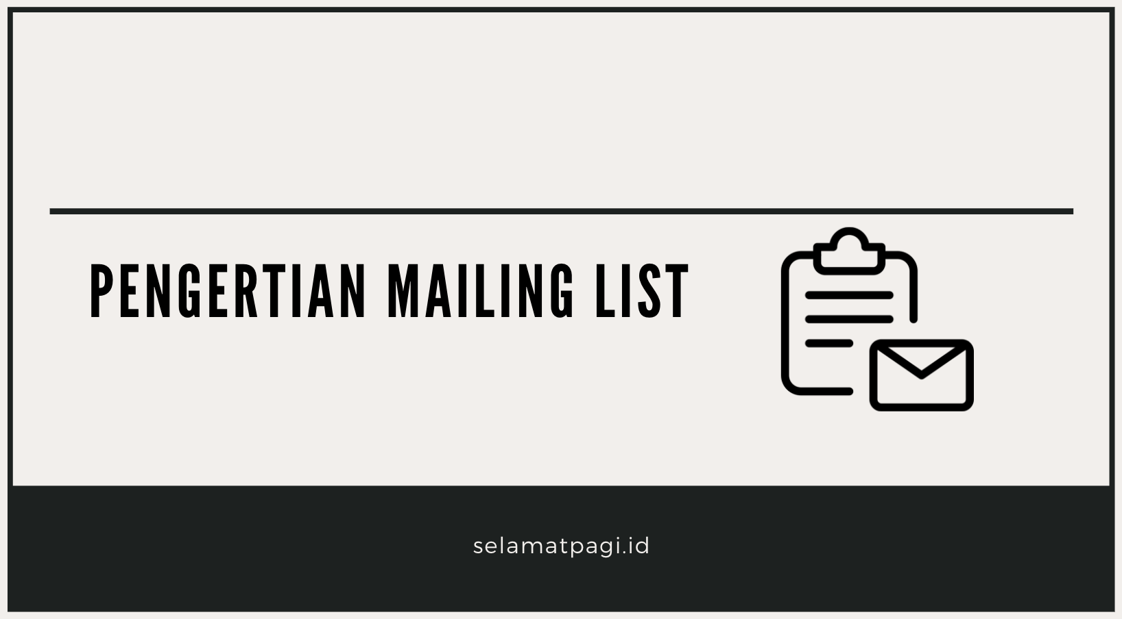 Pengertian Mailing List