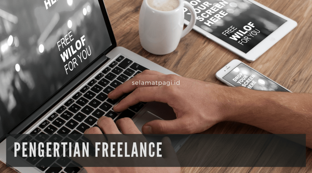 Pengertian Freelance
