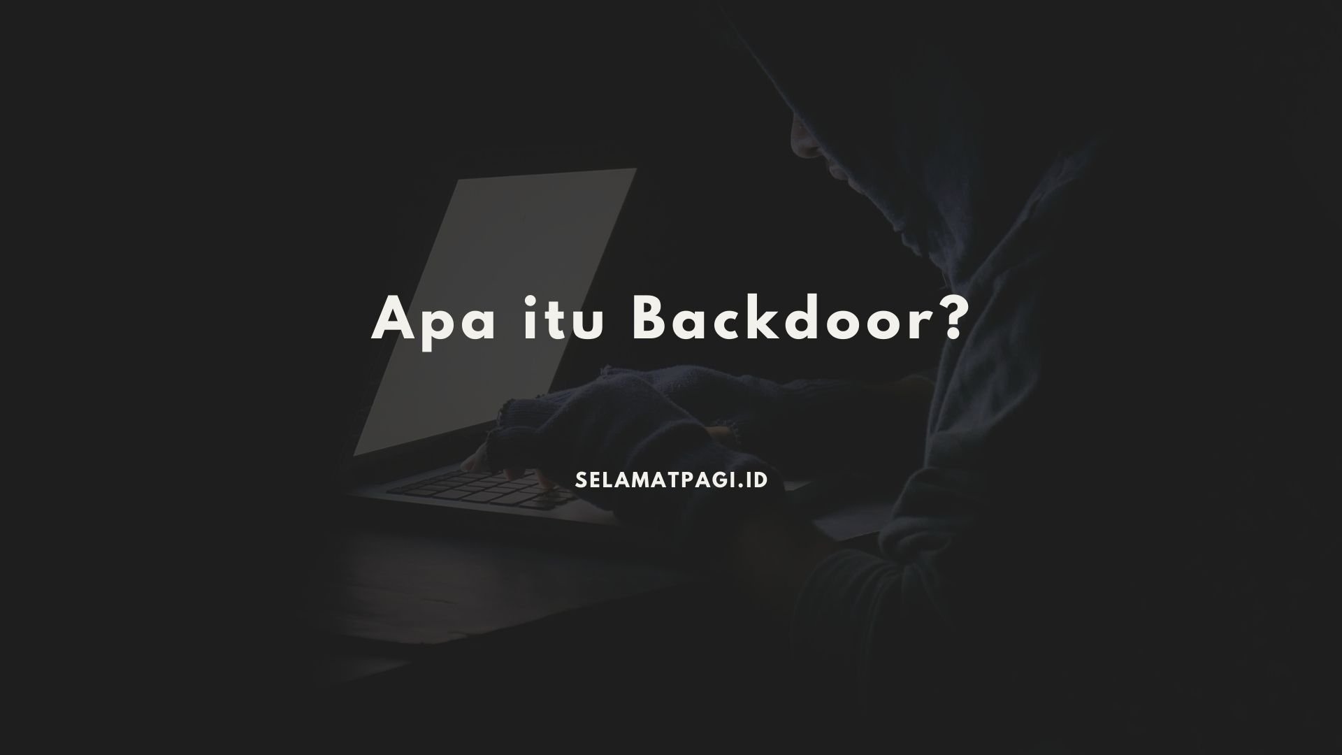 Pengertian Backdoor
