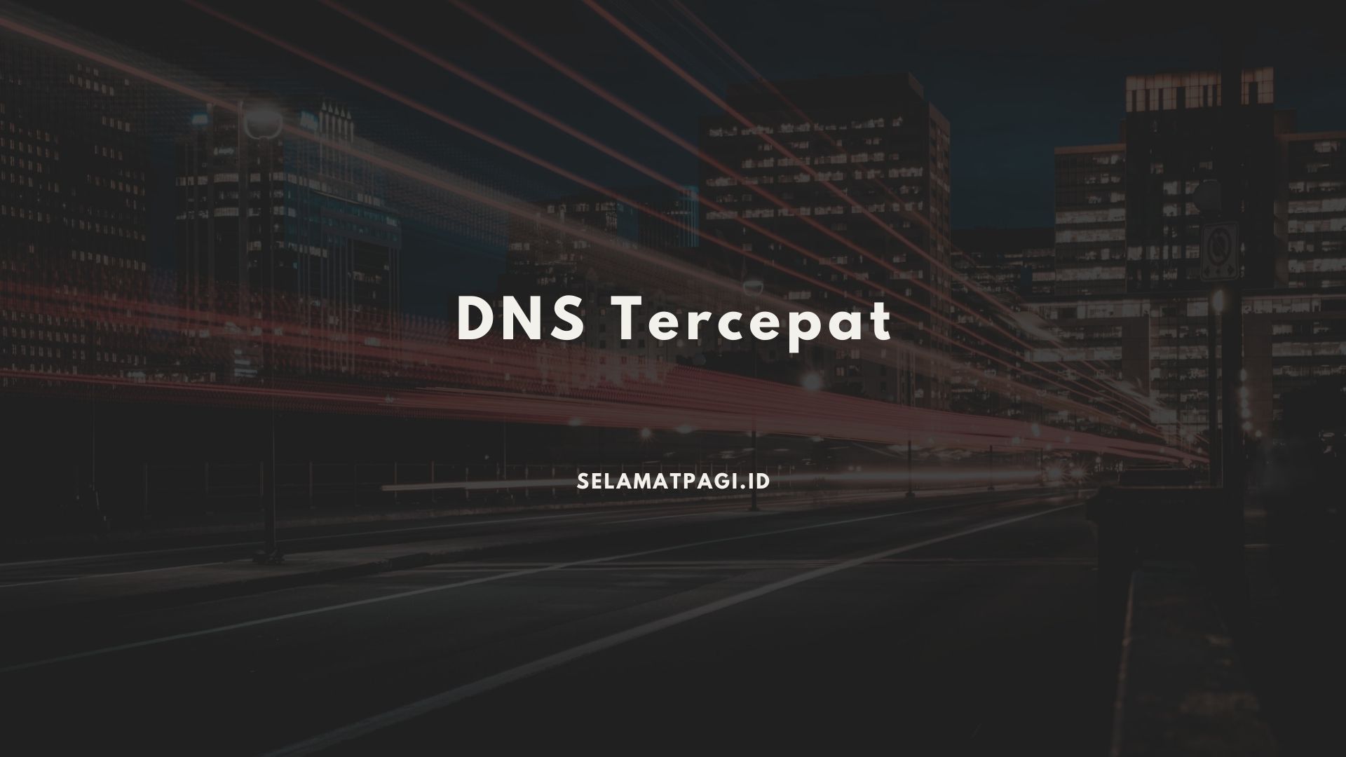 DNS Tercepat