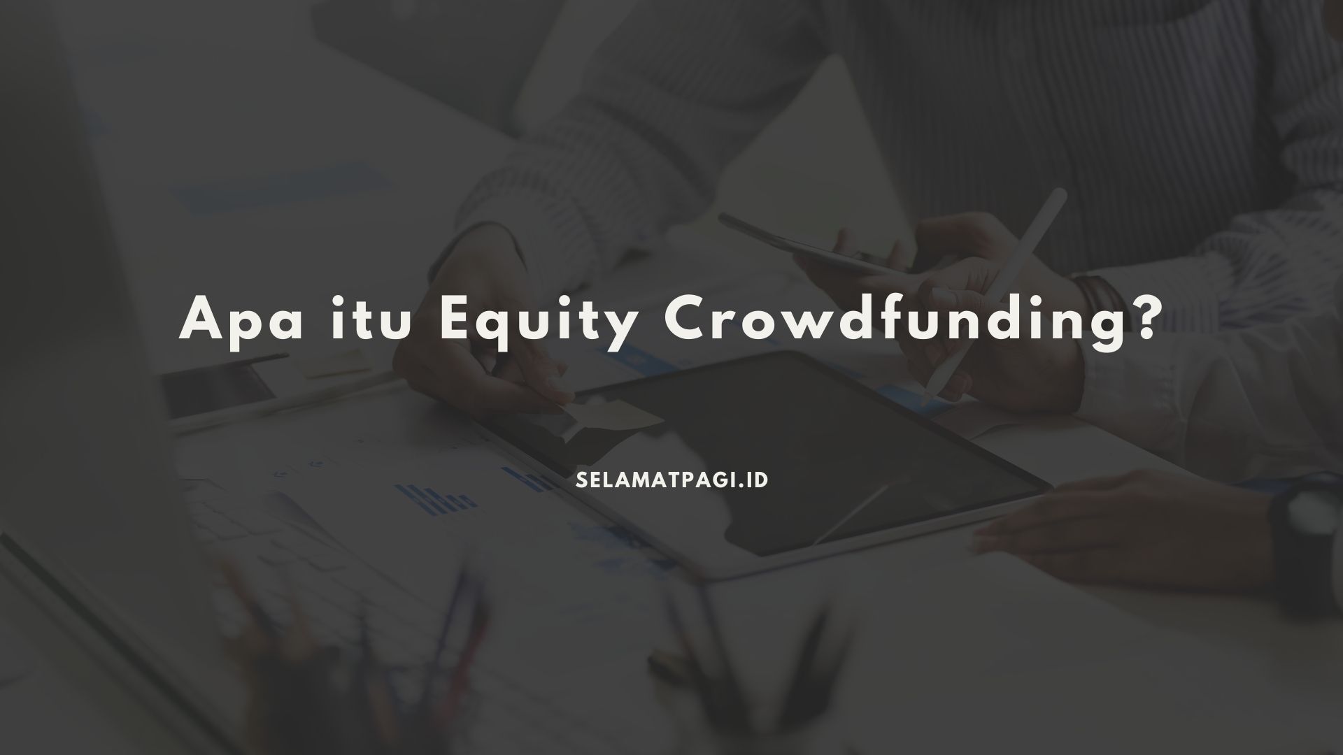 pengertian equity crowdfunding