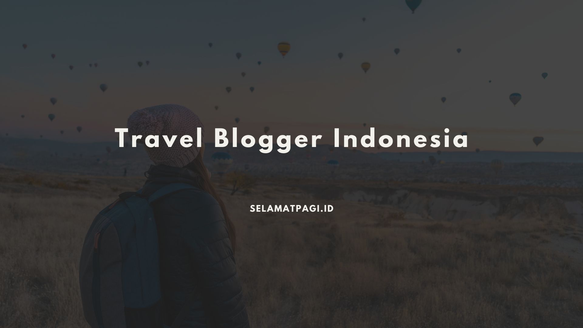 Travel Blogger Indonesia