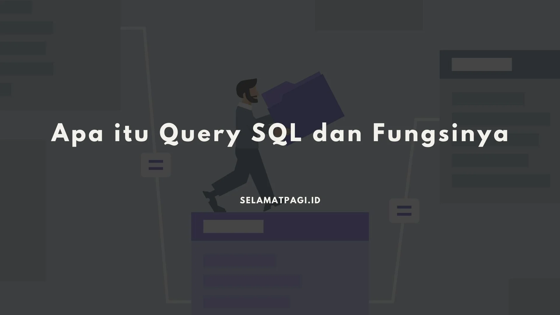 Apa itu Query SQL dan Fungsinya